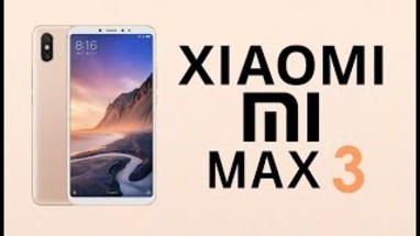 Xiaomi Mi Max 3     .